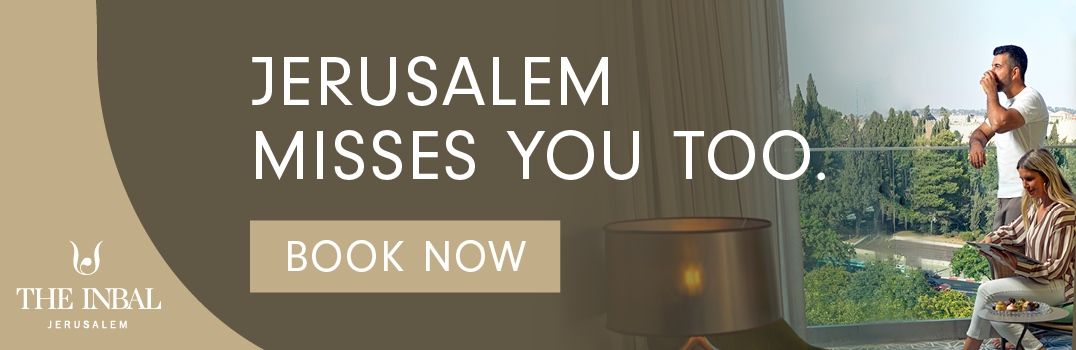 JERUSALEM MISSES YOU TOO - Inbal hotel